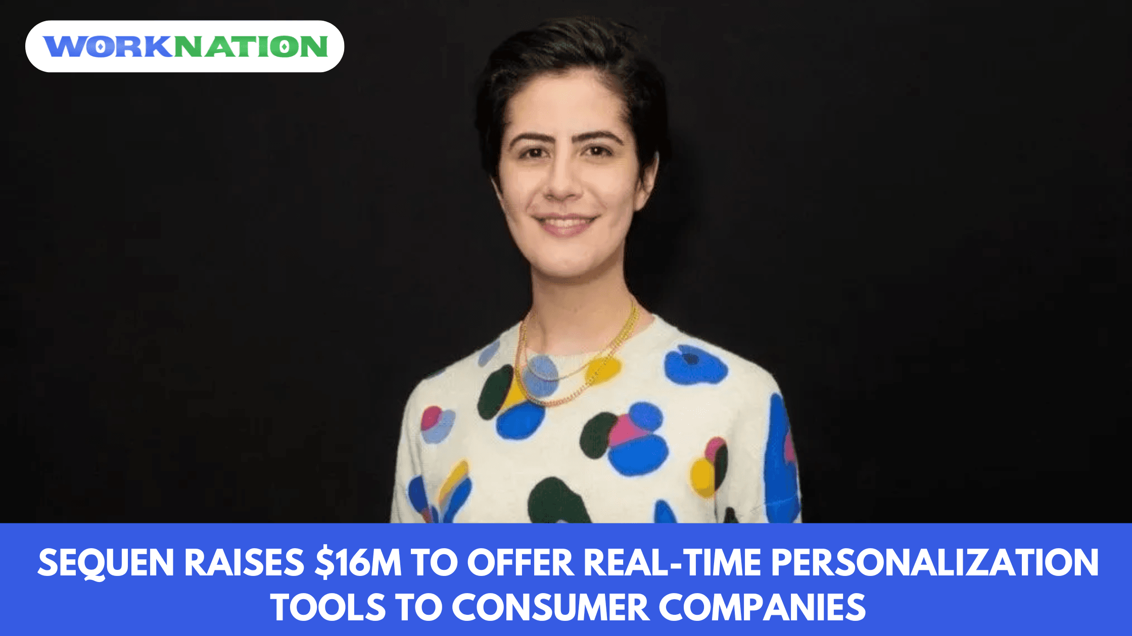 Sequen raises $16M to offer real-time personalization tools to consumer companies