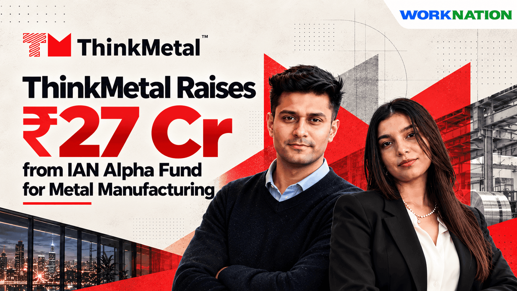 ThinkMetal Raises ₹27 Cr Led by IAN Alpha Fund for Precision Metal Manufacturing