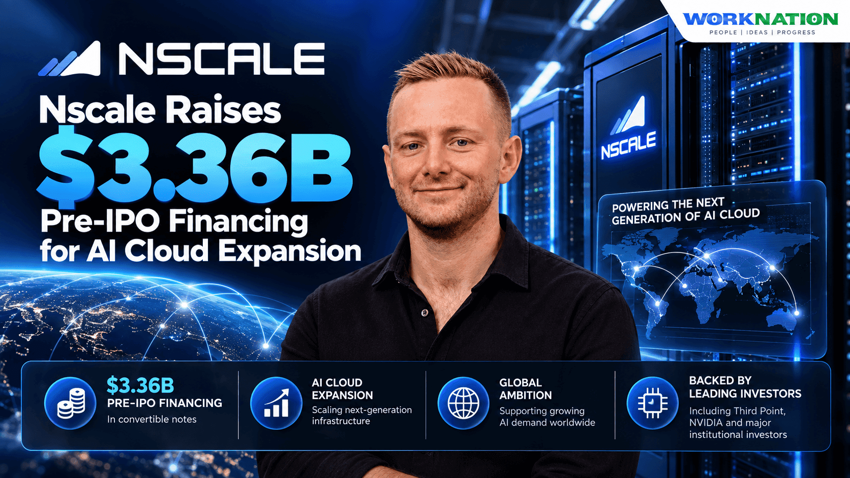 Nscale Raises $3.36B in Pre-IPO Financing to Accelerate Full-Stack AI Cloud Expansion