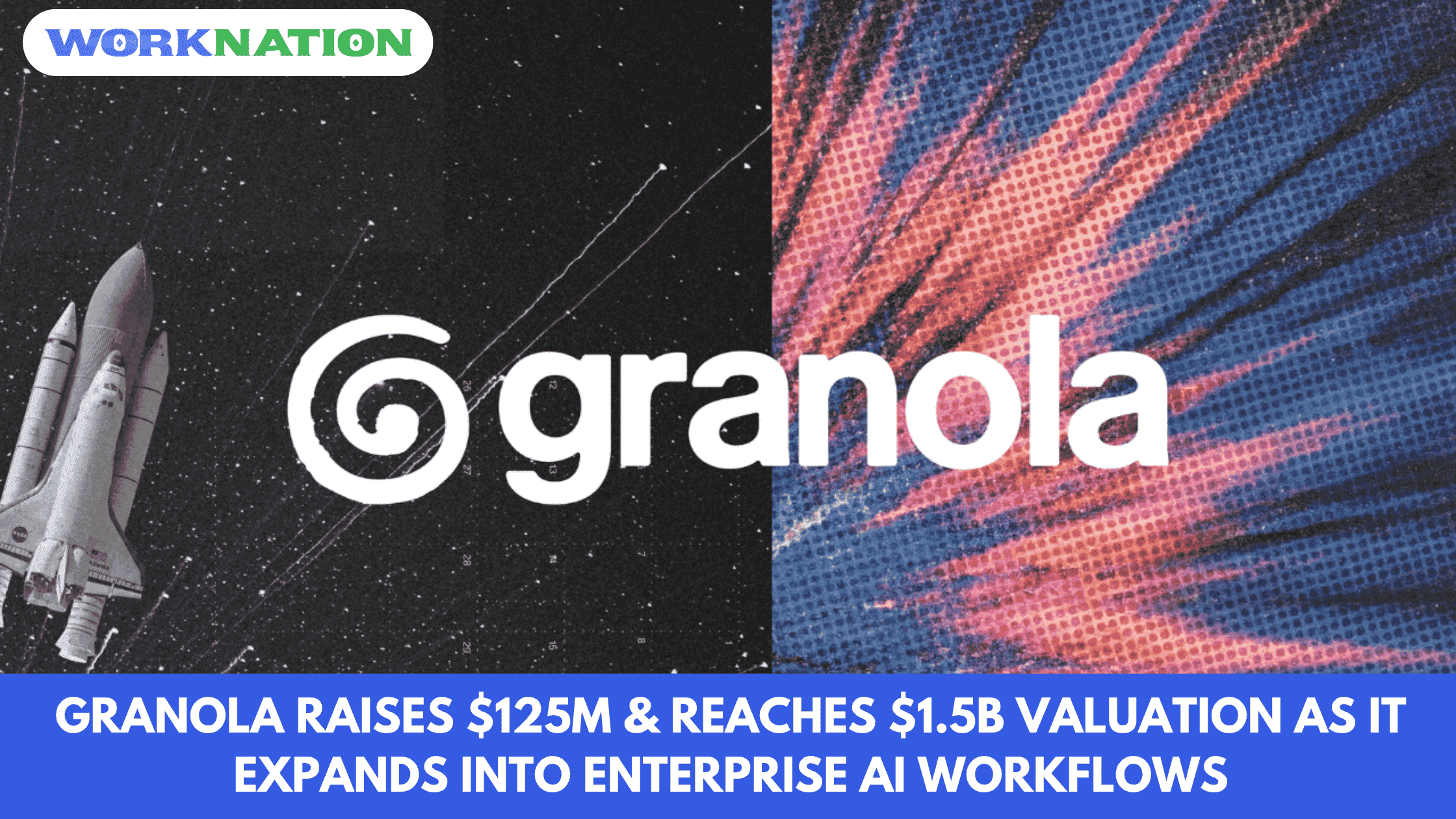 Granola raises $125M & reaches $1.5B valuation as it expands into enterprise AI workflows