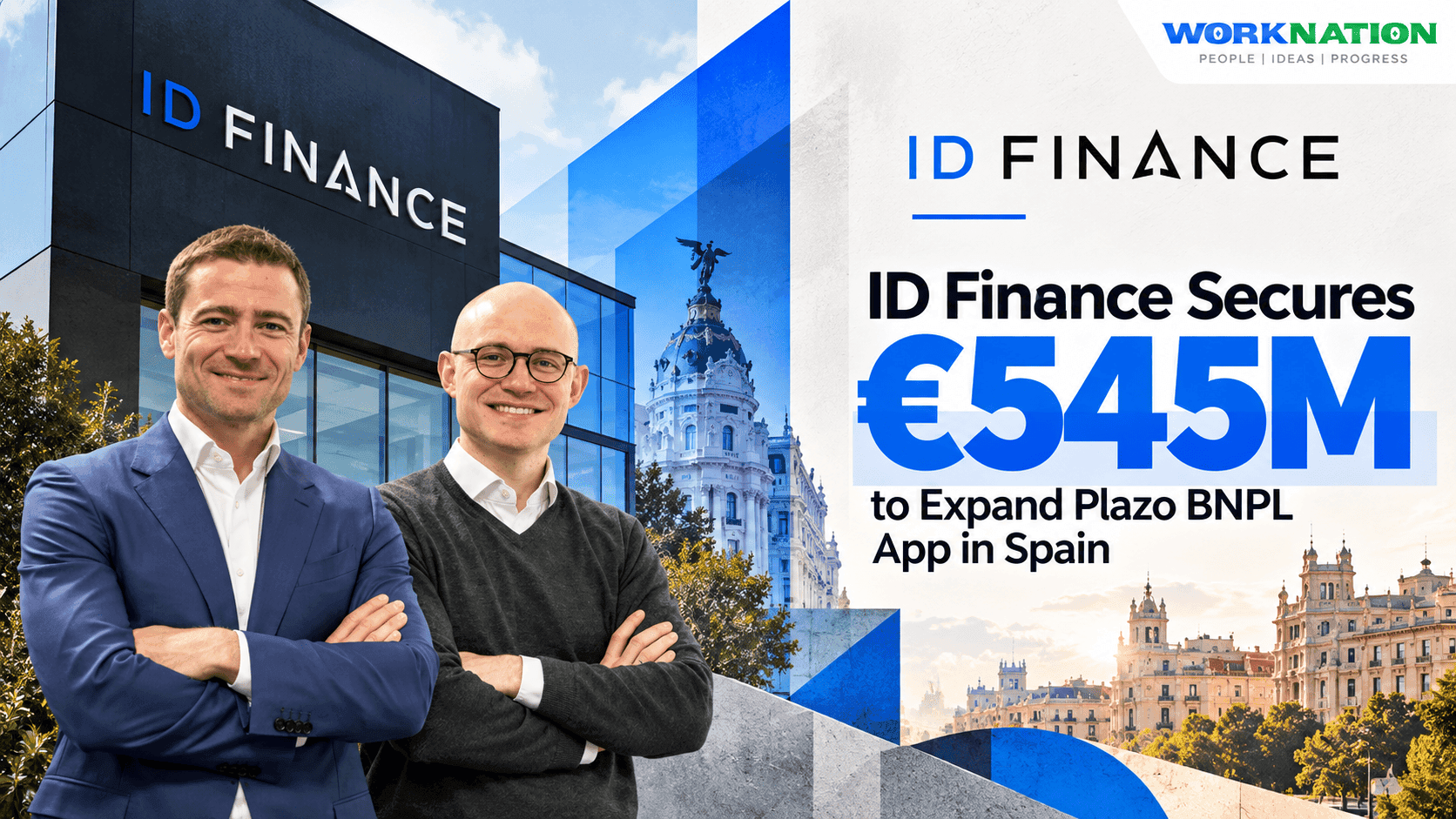 ID Finance Secures €545M to Expand Spanish BNPL App Plazo