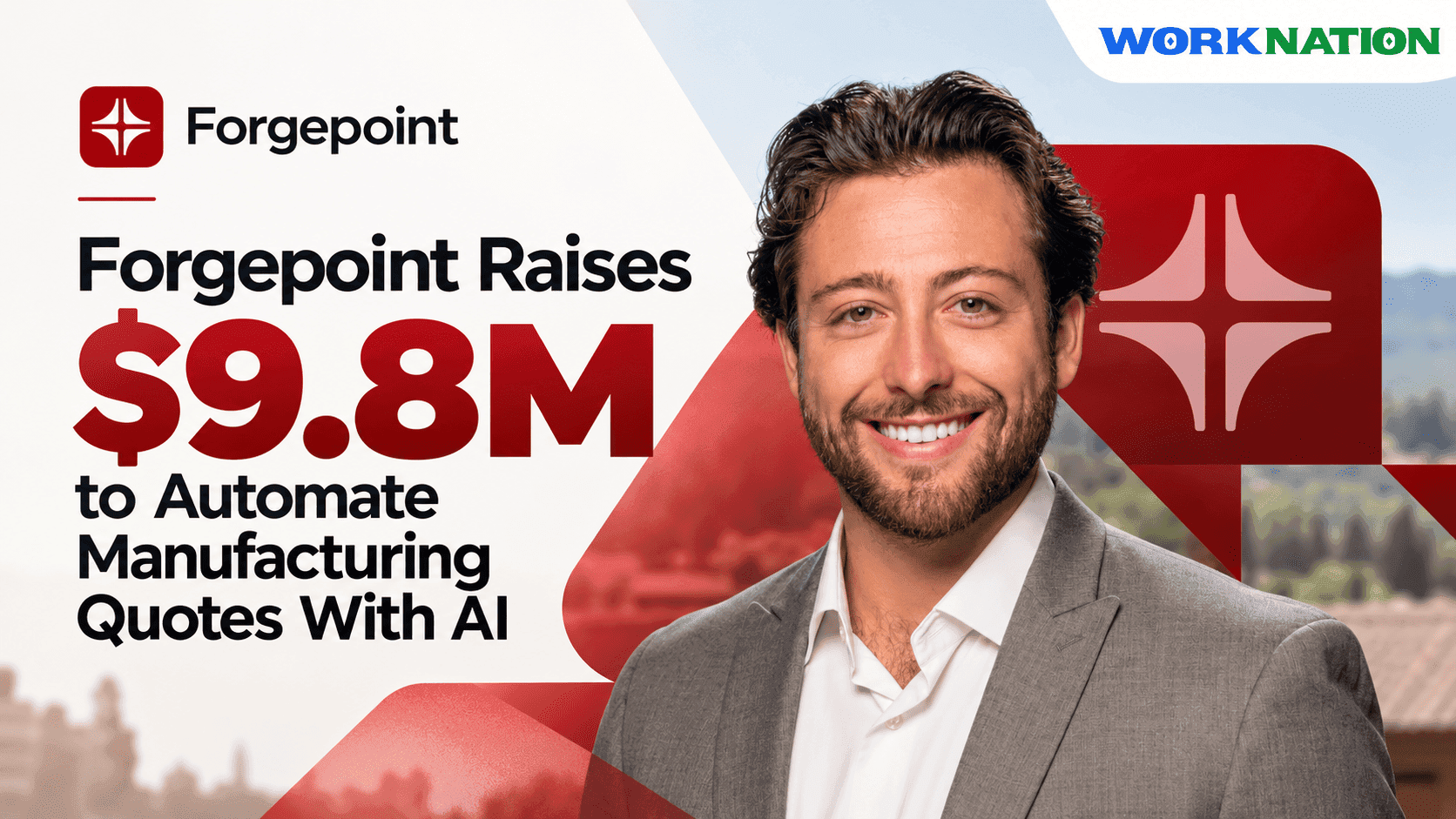 Forgepoint Raises $9.8M to Automate Manufacturing Quotes With AI